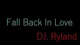 Fall Back In Love - Ryland [Subt. Español]