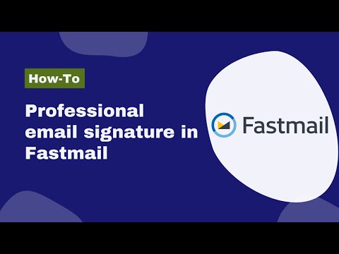 How to add a professional email signature to Fastmail?