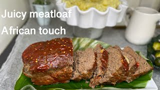 Juicy Meatloaf With An African Touch | Recipe | Creamy Mashed Potatoes | Lovystouch