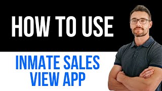 ✅ Inmate Sales View App | Easy Guide