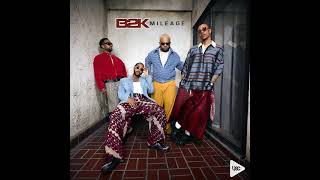 B2K - Mileage (Clean)
