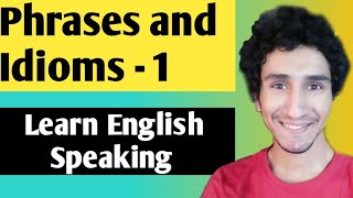 Learn Modern Phrases and Idioms in english by Gulshan Thakur. AV Skill Development Center Bilaspur.