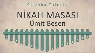 Ümit Besen - Nikah Masası | Kalimba Academy Tutorials