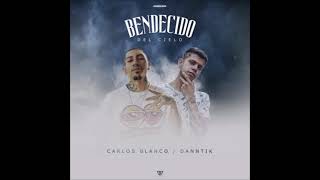 Carlos Blanco Feat.@Danntik - Bendecido Del Cielo [Audio Oficial]