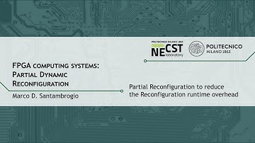 Partial Reconfiguration to reduce the Reconfiguration runtime overhead (Marco D. Santambrogio)