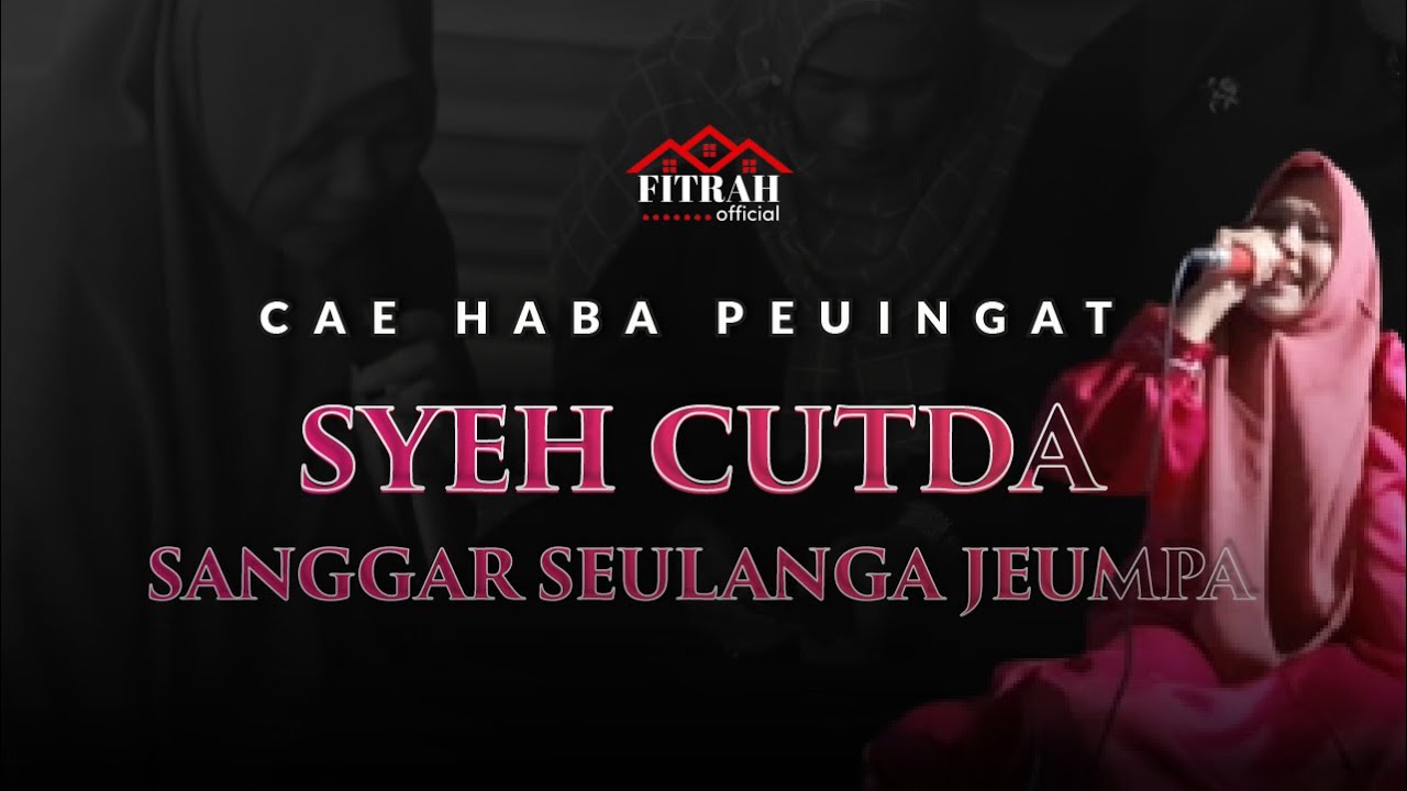 Syair Ceh Cutda - Haba Peuingat