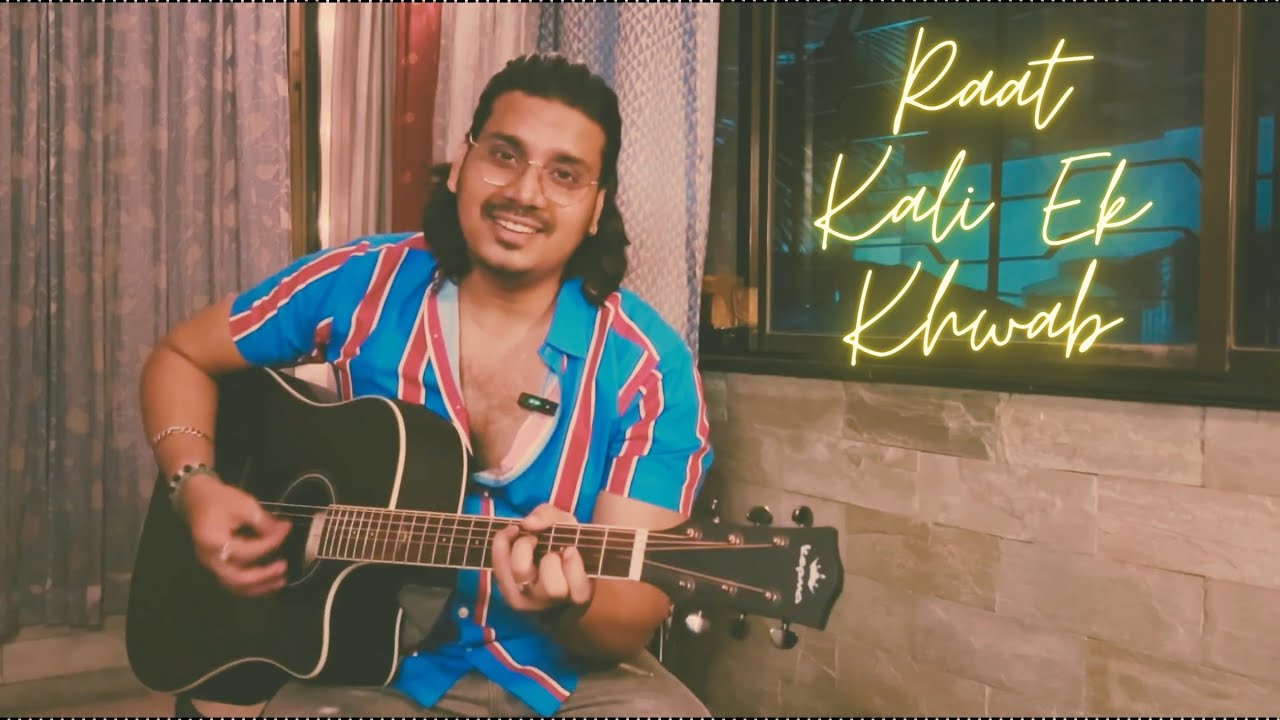 Raat Kali Ek Khwab Mein RD Burman Kishore Kumar Cover By raat-kali-ek-khwab-mein-rd-burman-kishore-kumar-cover-by