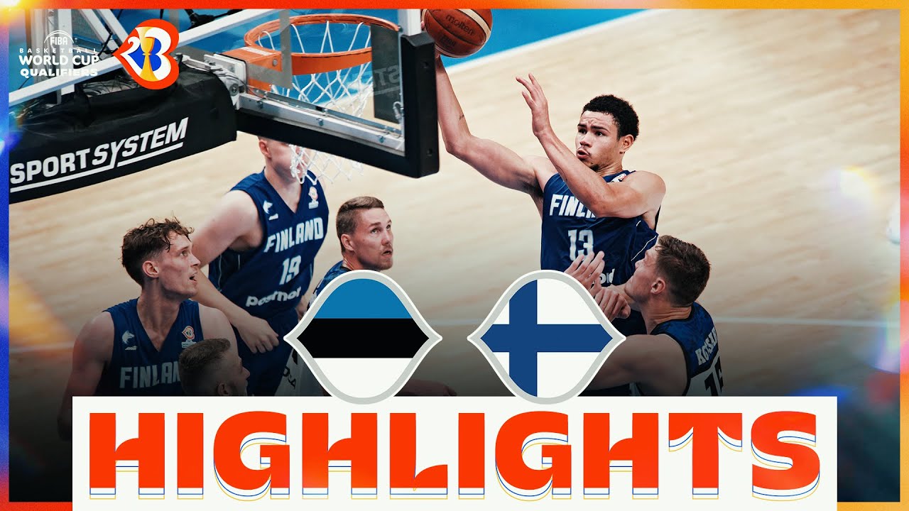 🇪🇪 EST - 🇫🇮 FIN | Basketball Highlights - #FIBAWC 2023 Qualifiers - YouTube