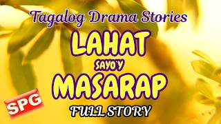 Tagalog Love Story: Mga totoong kwento ng buhay na I-drinama 130 LAHAT MASARAP