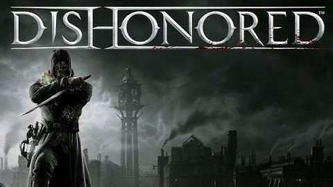 Dishonored - The Magic Assassin