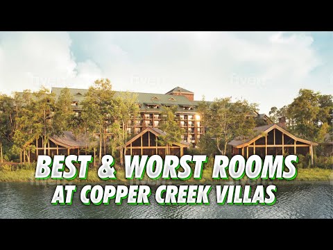 Best & Worst Rooms at Disney's Copper Creek Villas & How To Make a Room Request