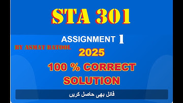 sta 301 assignment 1 solution fall 2025