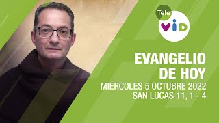 El evangelio de hoy Miércoles 5 de Octubre de 2022 📖 Lectio Divina - Tele VID