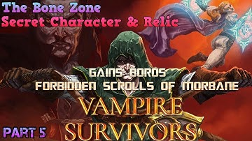 Vampire Survivors - How To - The Bone Zone - Relic: Forbidden Scrolls of Morbane & Char: Gains Boros