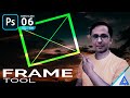 Frame tool  adobe photoshop basic for beginners hindi   