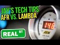 Lambda VS  AFR - Jay's Tech Tips #35 - Real Street Performance