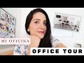 OFFICE TOUR I MI OFICINA EN CASA