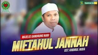 FULL POWER‼️MIFTAHUL JANNAH VERSI JAWA || MAJELIS GANDRUNG NABI || SYAFA'AT ONLINE