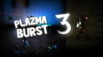 Plazma Burst 3 IS HERE!!! - (Brief Plazma Burst 3 BETA Showcase)