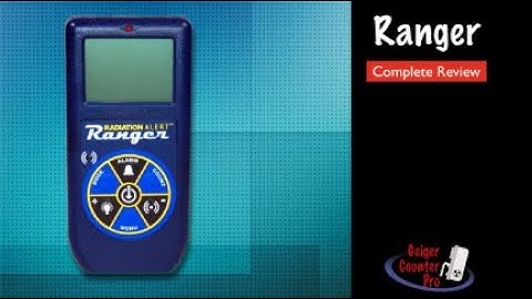 Radiation Alert Ranger - Complete Product Review