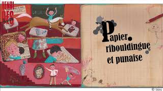 Video thumbnail of "Henri Dès chante - Papier ribouldingue et punaise - chanson pour enfant"