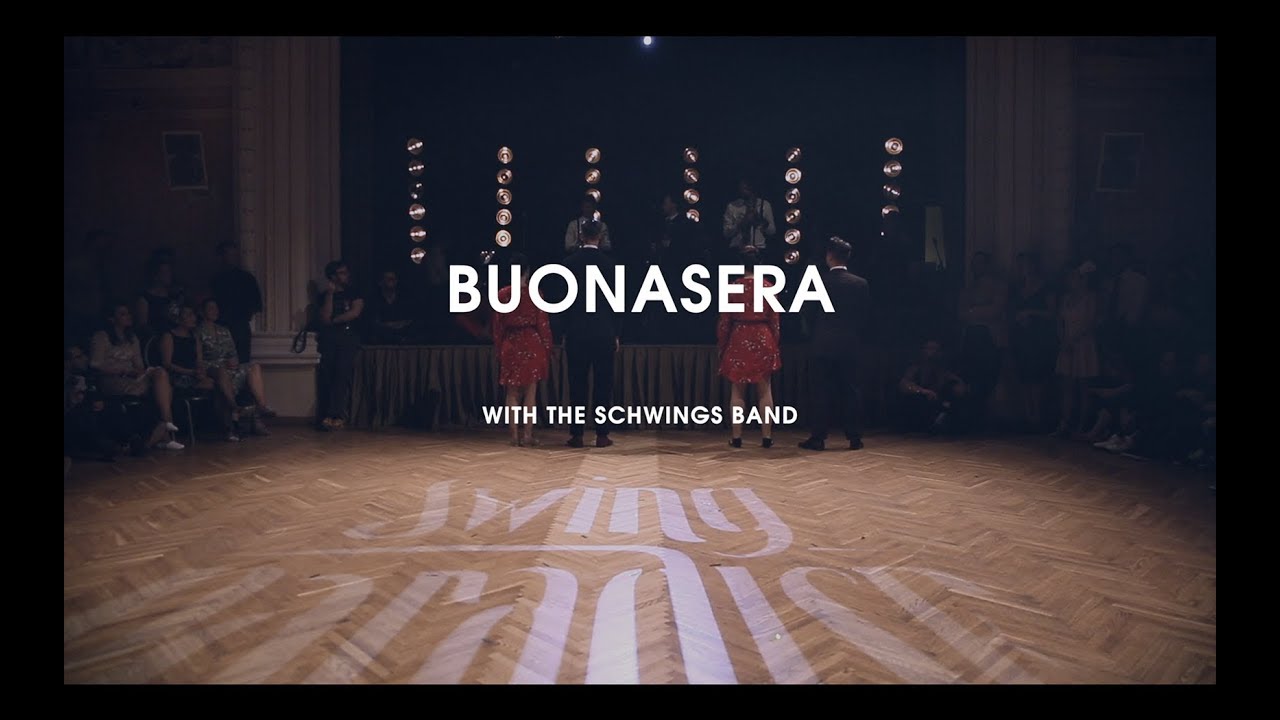 Swing Paradise 2018 - BUONASERA with The Schwings Band
