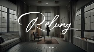 Syarif - Relung (Official Lyric Video)
