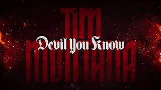 Tim Montana - Devil You Know (Lyric Video)