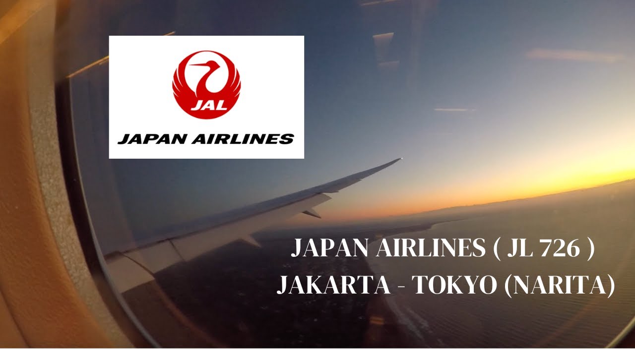 Flight Report : Boieng 787 Japan Airlines Flight JL 726 Jakarta - Tokyo Narita