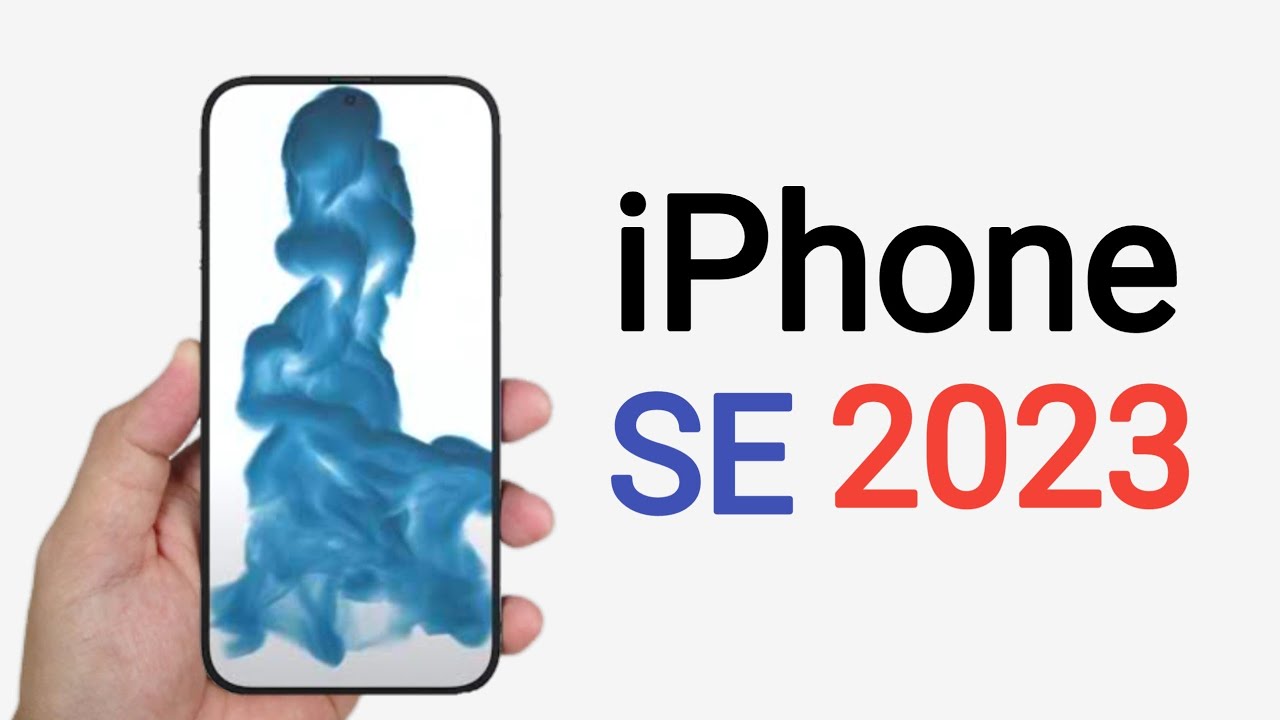 iPhone SE 2023 All Specs, Price, Release Date, Official, First Look