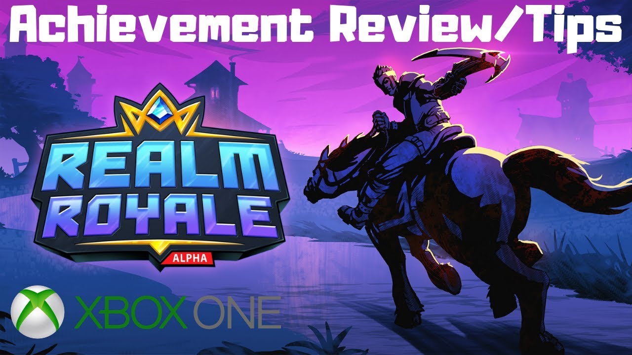Realm Royale (Xbox One) Achievement Review/Tips
