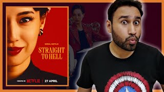 Straight to Hell Review || Straight to Hell Netflix Review || Faheem Taj
