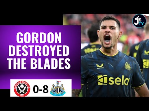 🎆GORDON DESTROYED THE BLADES😇SHEFF UTD VS NEWCASTLE😊MATCH REVIEW #NUFC⚫️⚪️