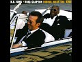 B B King Eric Clapton Three O Clock Blues mp3