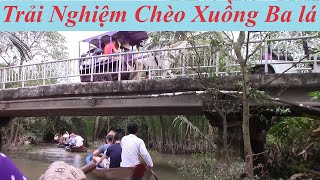 Trải Nghiệm Chèo Xuồng Ba Lá_Du Lịch Cồn Thới Sơn_2024