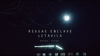 Reggae Enclave ft Letavica