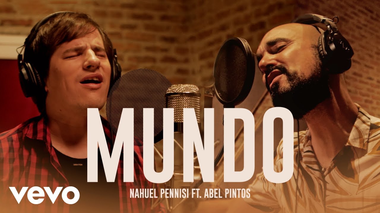 Nahuel Pennisi Abel Pintos   Mundo Official Video