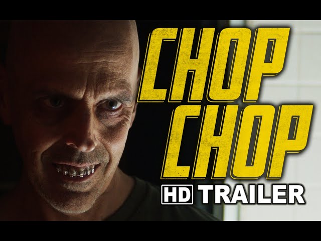 CHOP CHOP  Official Trailer 2020 