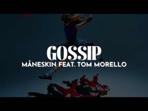 Måneskin - Gossip Ft. Tom Morello