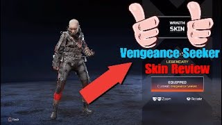 Vengeance Seeker Skin Review and Thoughts