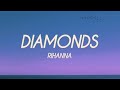 Rihanna Diamonds Lyrics