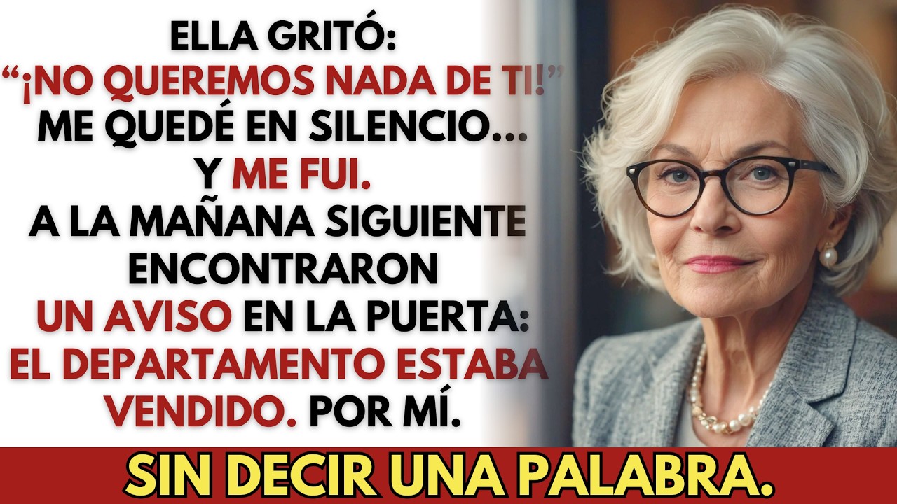 Mi hijo y mi nuera dijeron que no querían nada de mí — así que vendí el departamento que les compré.