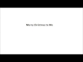 Merry Christmas To Me - 香港原創歌曲