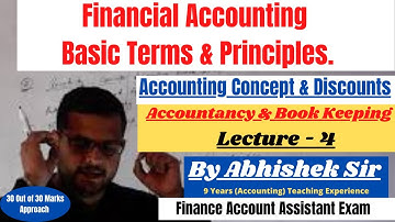 Basic Accounting Terms & Concepts | Finance Account Assistant Exam| Lec-4 | Abhishek Sir | 30 Marks.