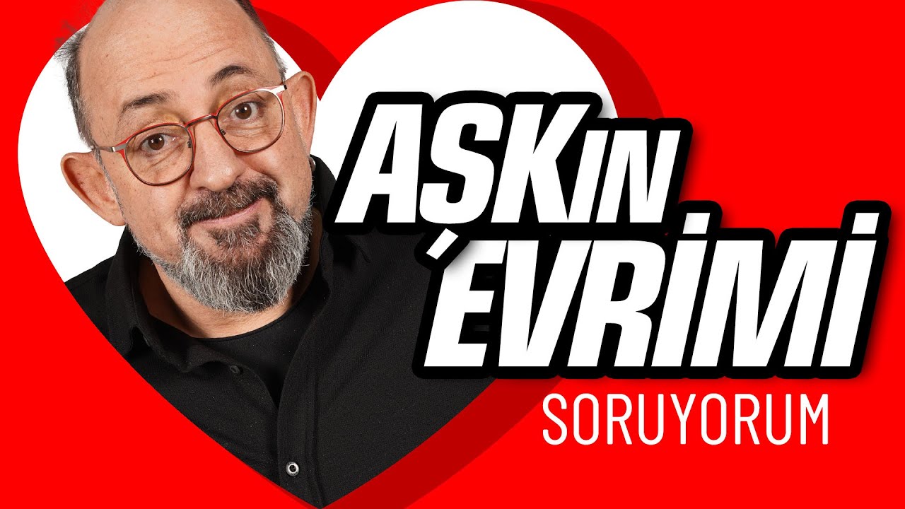 Aşkın Evrimi I SoruYorum