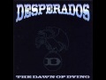 Desperados - My Gun And Me