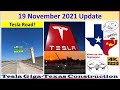 Tesla Gigafactory Texas 19 November 2021 Cyber Truck & Model Y Factory Construction Update (07:30AM)