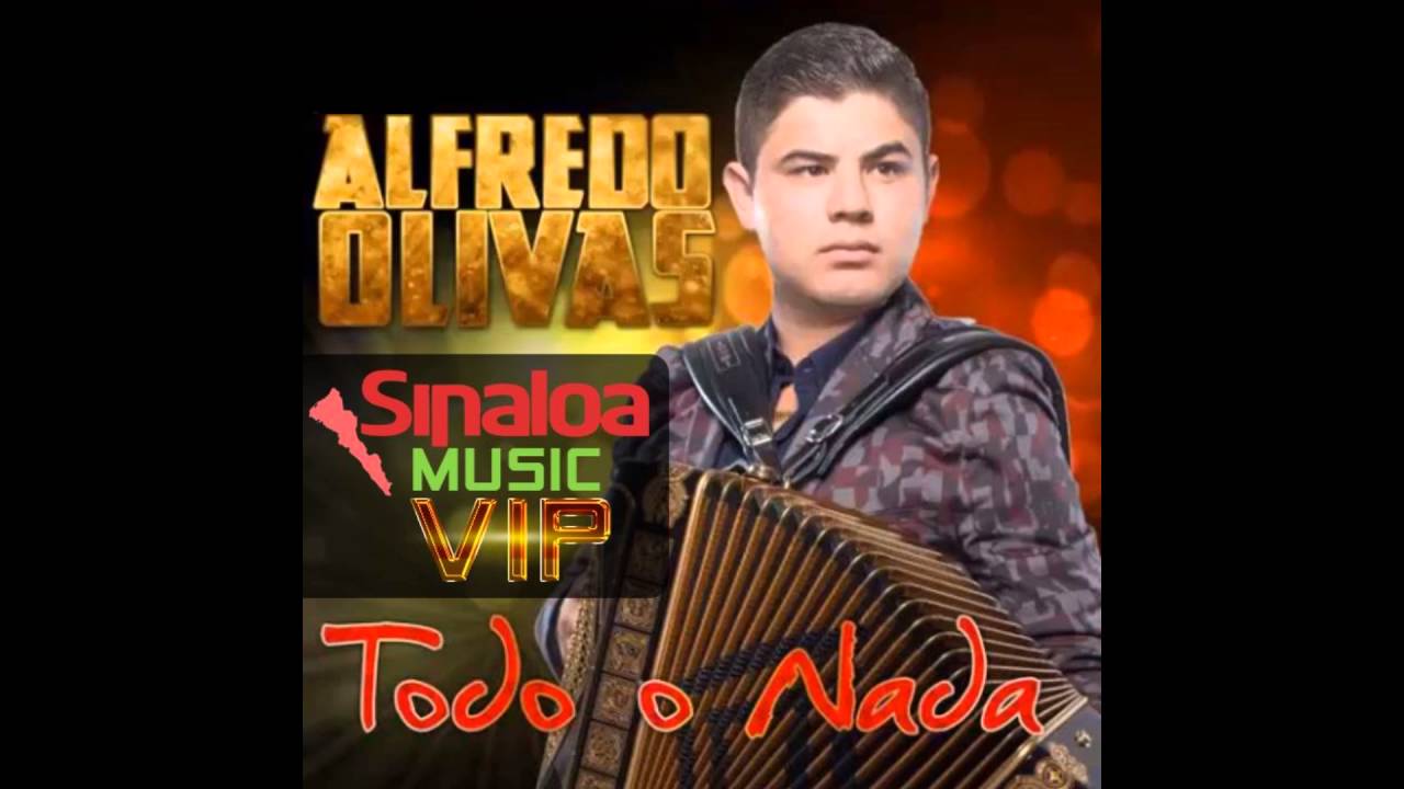 Alfredo Olivas Todo O Nada