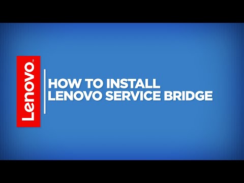 Как установить Lenovo Service Bridge (обновление 2020)