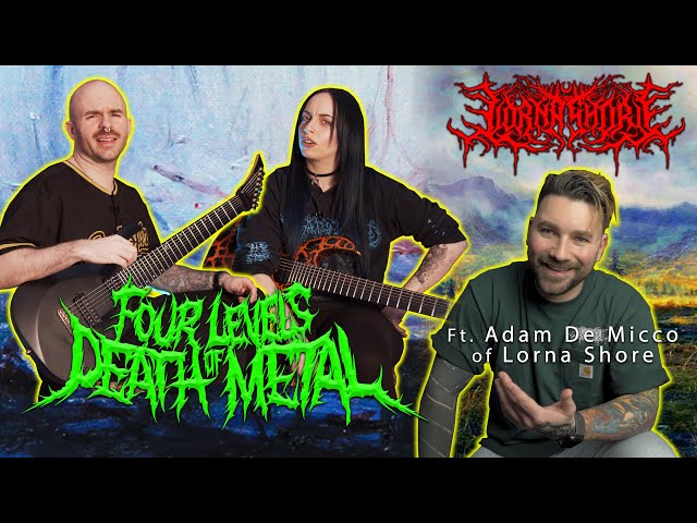 4 Levels of Death Metal: Lorna Shore (Ft. Adam De Micco) class=